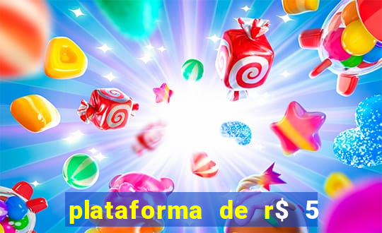 plataforma de r$ 5 para jogar